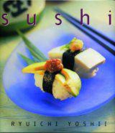 Sushi by Ryuichi Yoshii