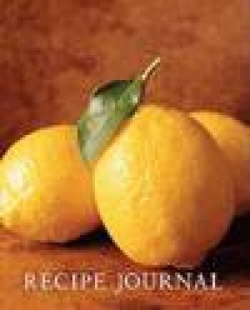 Recipe Journal: Lemons by Various