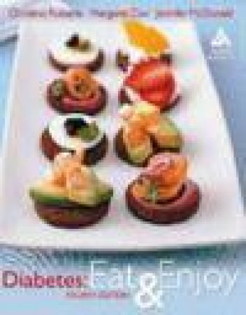 Diabetes: Eat and Enjoy Cookbook, 4th Edition by Various