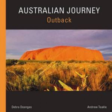 Australian Journey: Outback by Andrew Teakle