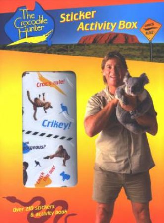 The Crocodile Hunter: Sticker Activity Box by Unknown