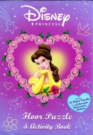 Disney Princess Floor Puzzle & Activity Book by Unknown