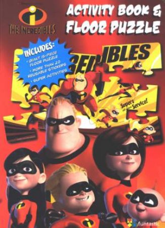 The Incredibles: Activity Book & Floor Puzzle by Unknown