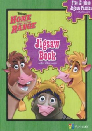 Disney's Home On The Range: Jigsaw Book With Stickers by Unknown