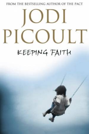 Keeping Faith by Jodi Picoult