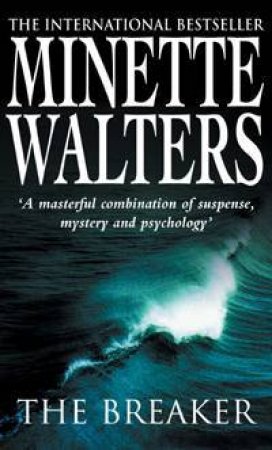 The Breaker by Minette Walters