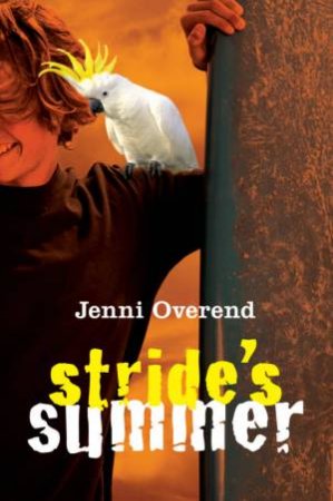 Stride's Summer by Jenni Overend