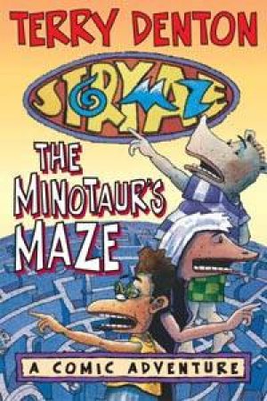 The Minotaur's Maze by Terry Denton