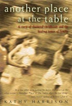 Another Place At The Table by Kathy Harrison