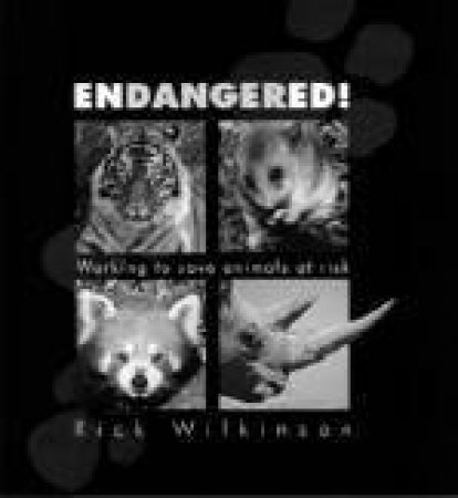 Endangered! by Rick Wilkinson