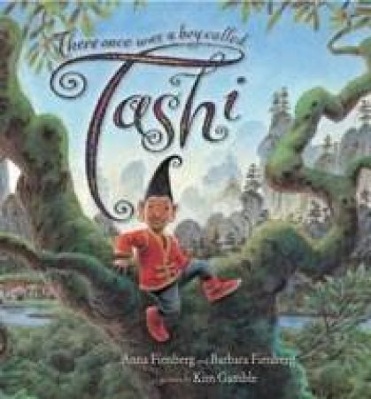 There Once Was A Boy Called Tashi by Anna & Barbara Fienberg