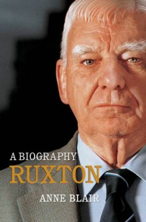 Ruxton: A Biography by Anne Blair