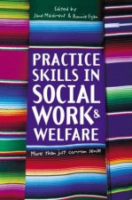 Practice Skills In Social Work  Welfare