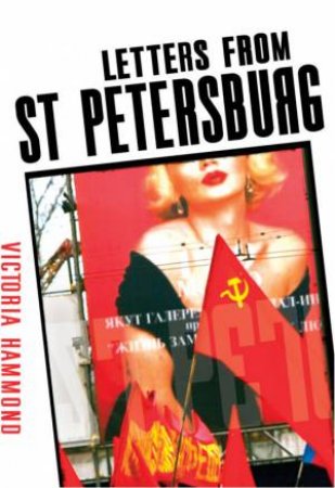 Letters From St Petersburg by Victoria Hammond