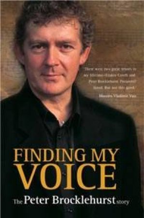 Finding My Voice by Peter Brocklehurst & Debbie Bennett