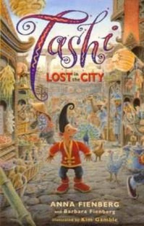 Tashi Lost In The City by Anna Fienberg & Barbara Fienberg