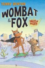 Wombat And Fox Tales Of The City