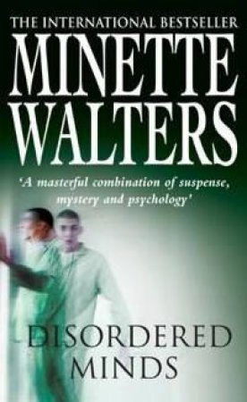 Disordered Minds by Minette Walters