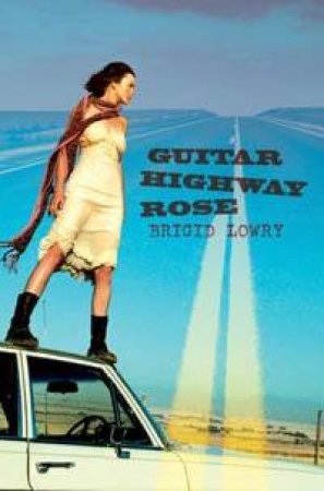 Guitar Highway Rose by Brigid Lowry