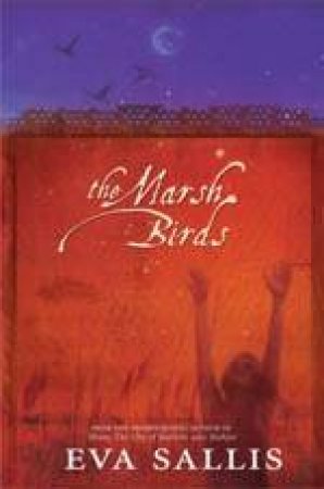 The Marsh Birds by Eva Sallis