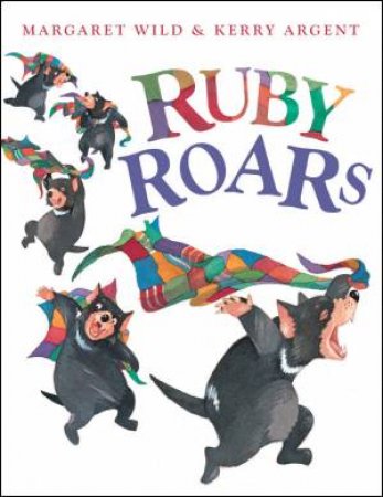 Ruby Roars by Margaret Wild