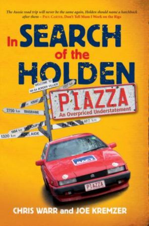 In Search Of The Holden Piazza by Chris Warr & Joe Kremzer