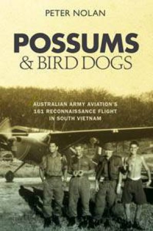 Possums And Bird Dogs by Peter Nolan