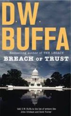 Breach Of Trust by D W Buffa