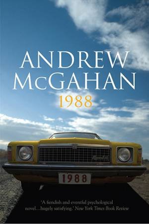 1988 by Andrew McGahan