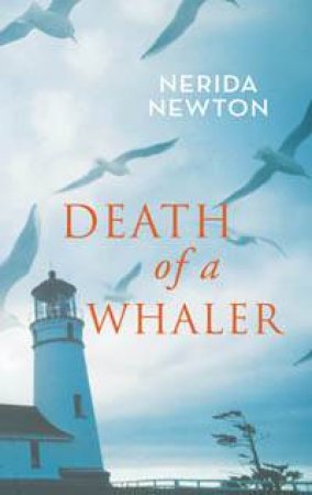 Death Of A Whaler by Nerida Newton