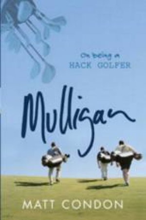 Mulligan by Matt Condon