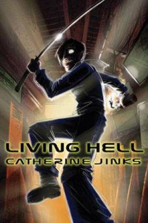 Living Hell by Catherine Jinks