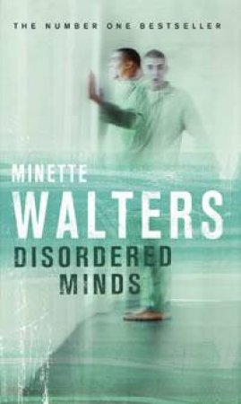 Disordered Minds by Minette Walters