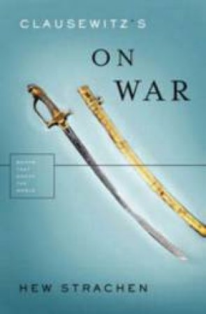 Clausewitz's On War by Hew Strachan