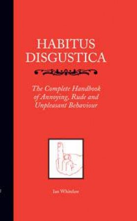 Habitus Disgustica by Ian Whitelaw