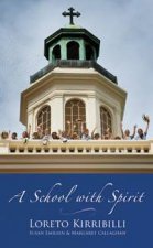 A School With Spirit Loreto Kirribilli