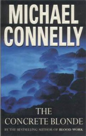 The Concrete Blonde by Michael Connelly