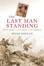 The Last Man Standing Herb Ashby And The Battle Of El Alamein