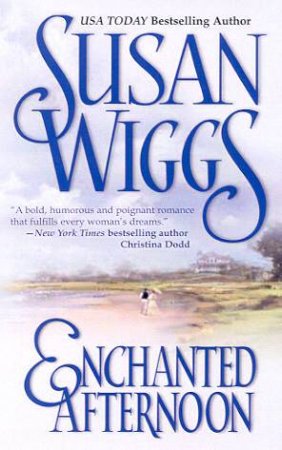 Enchanted Afternoon by Susan Wiggs