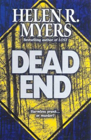 Dead End by Helen R Myers