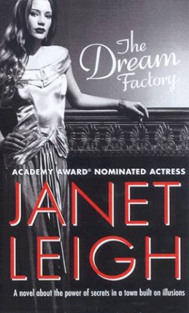 Dream Factory by Janet Leigh