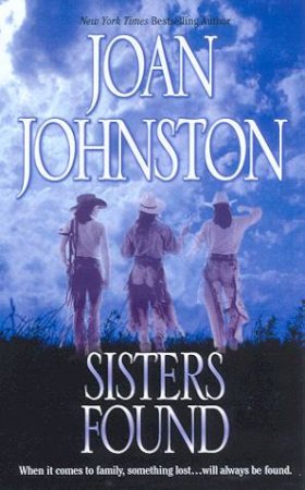 Sisters Found by Joan Johnston