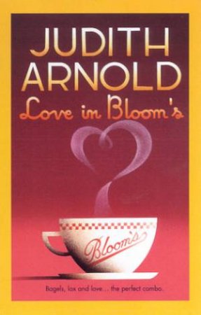 Love In Bloom's by Judith Arnold