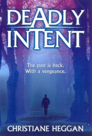 Deadly Intent by Christiane Heggan