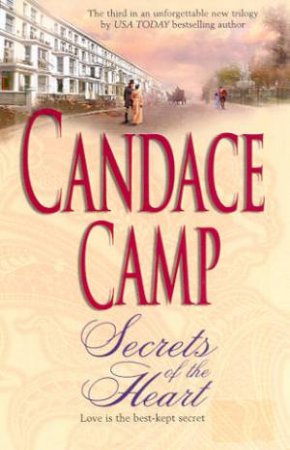 Secrets Of The Heart by Candace Camp