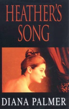 Heather's Song by Diana Palmer