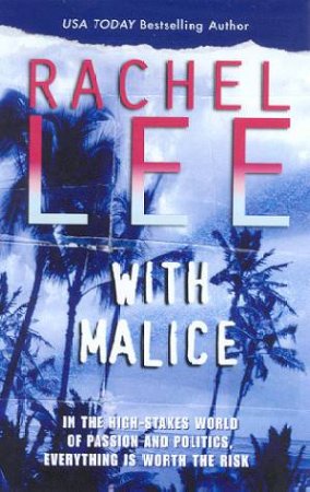 With Malice by Rachel Lee