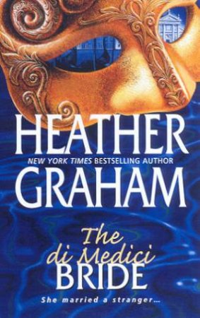 The Di Medici Bride by Heather Graham