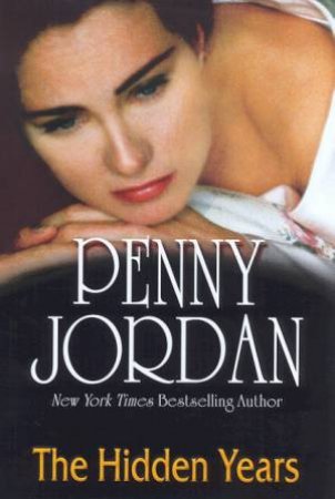 The Hidden Years by Penny Jordan