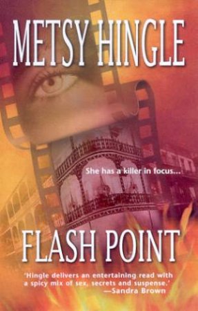 Flash Point by Metsy Hingle